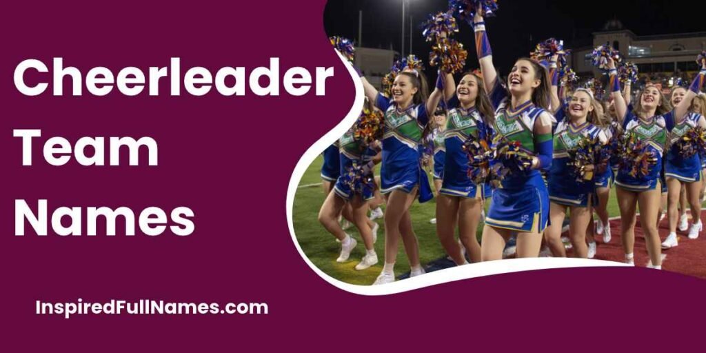 Cheerleader Team Names