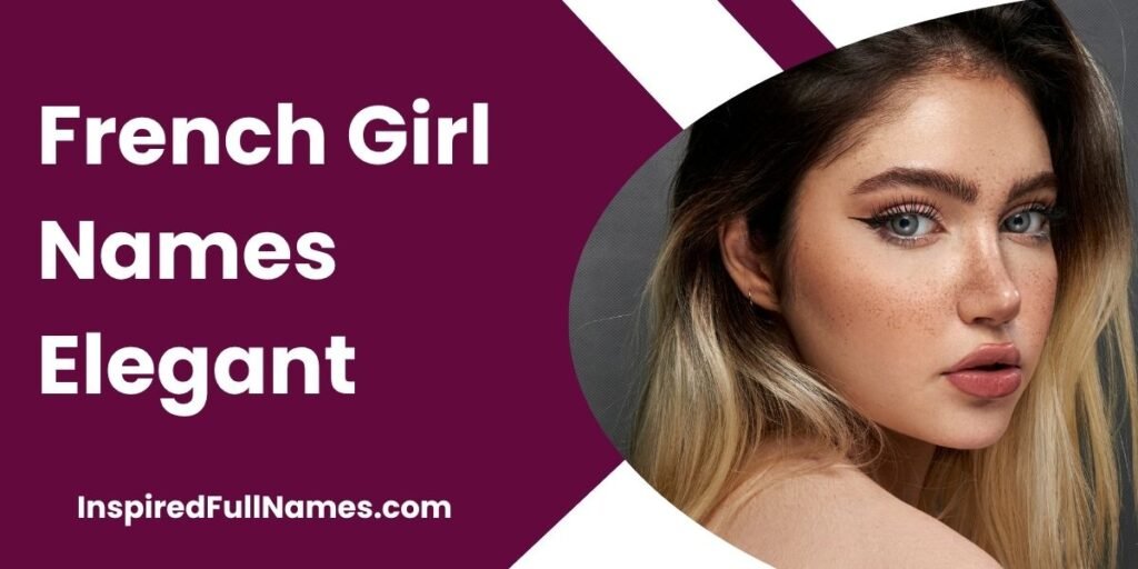 French Girl Names Elegant