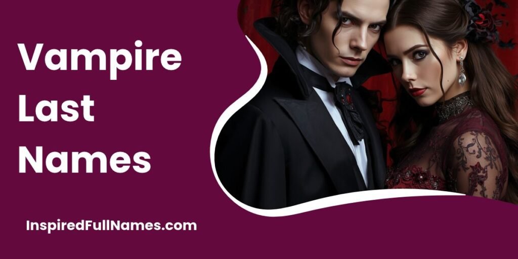 Vampire Last Names